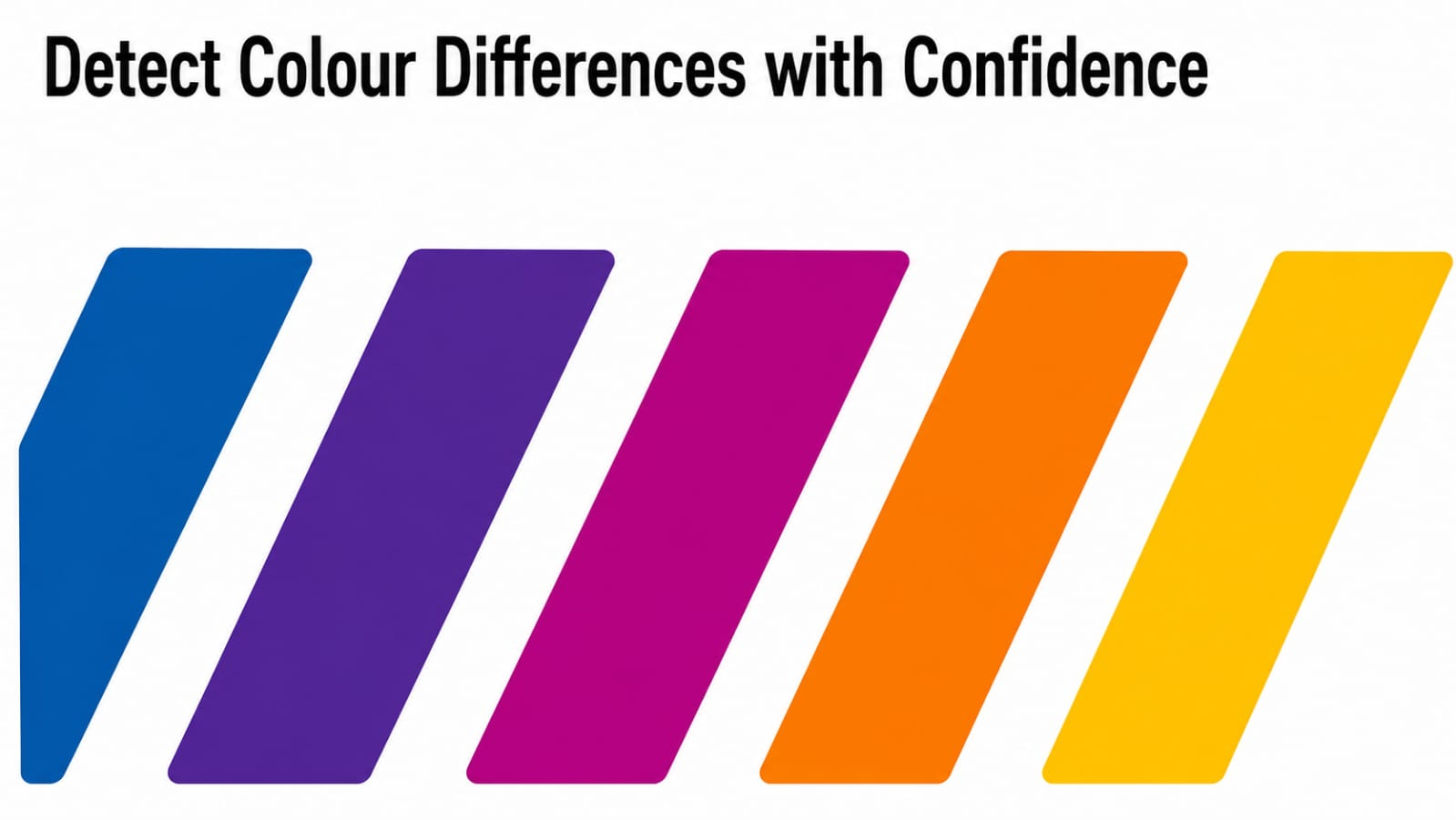 Detect colour differences with confidence